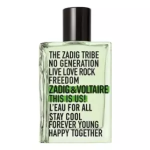 Zadig & Voltaire This Is Us! L'Eau For All - Интернет-магазин. Kalinka-parfum.ru